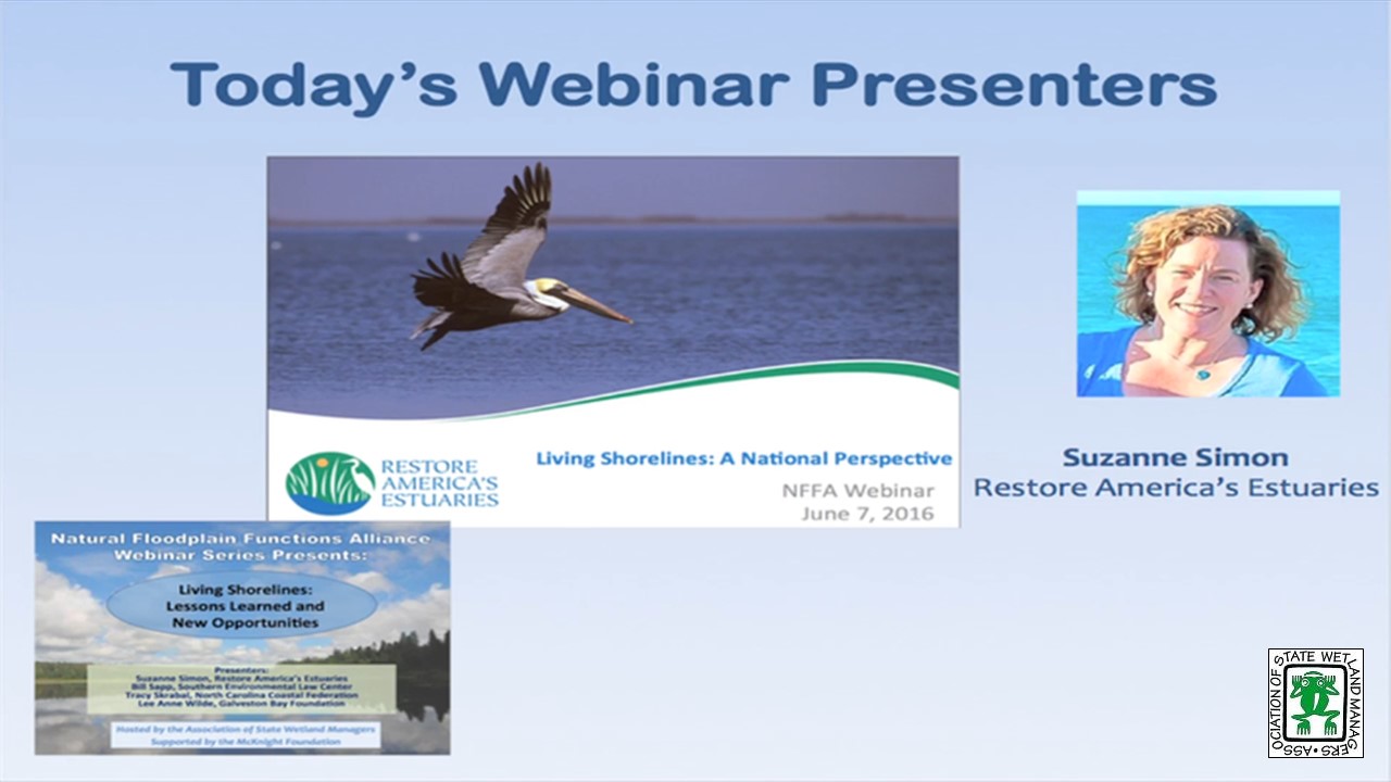 Part 2: Presenter: Suzanne Simon, Strategic Programs Managers, Restore America’s Estuaries