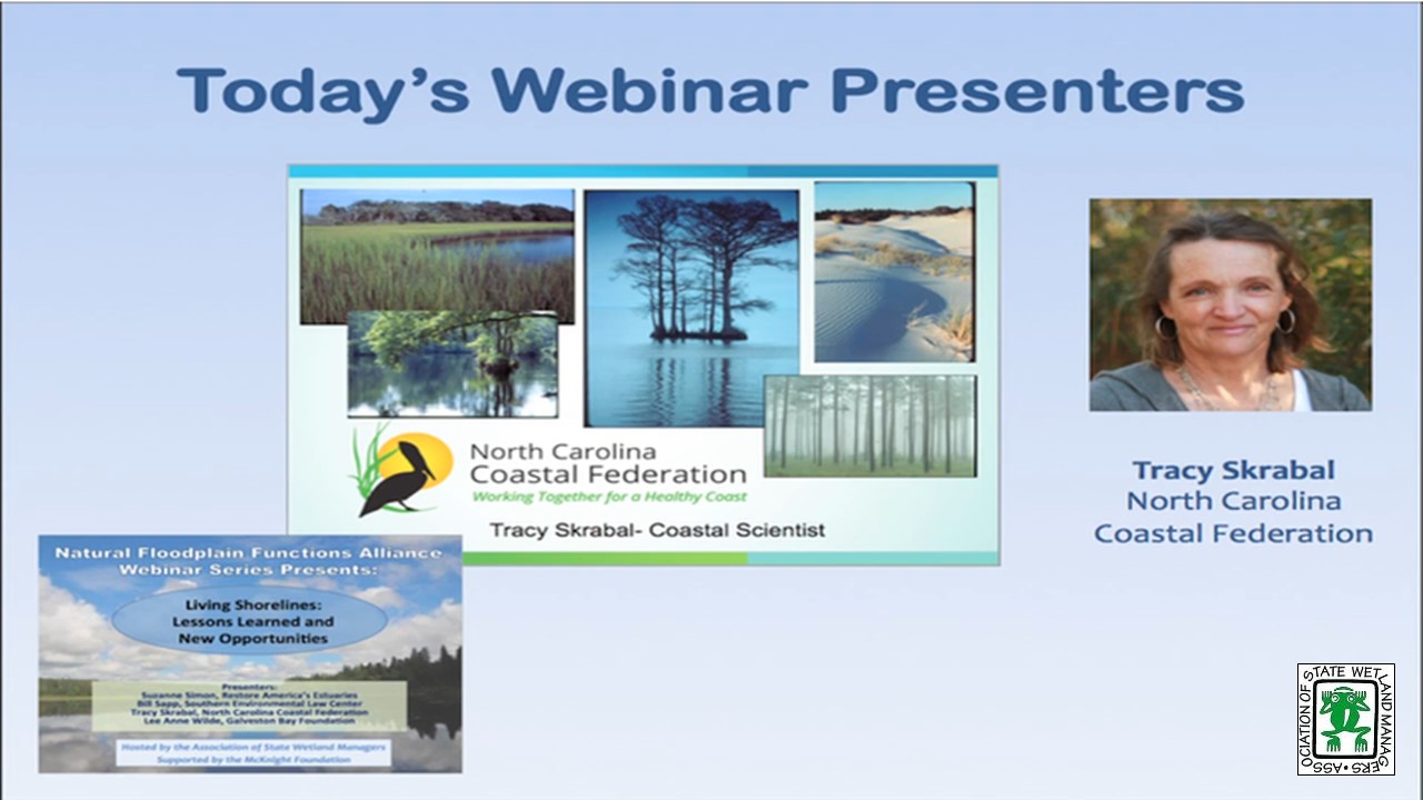 Part 4: Presenter: Tracy Skrabal, Southeast Regional Manager and Coastal Scientist, North Carolina Coastal Federation