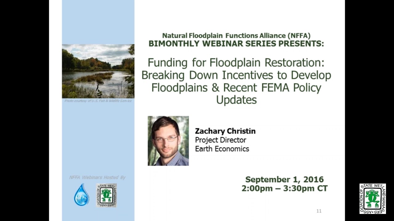 NFFA Federal Updates: Jeanne Christie, Executive Director, Association of State Wetland Managers; Presenter: Zachary Christin, Project Director, Earth Economics