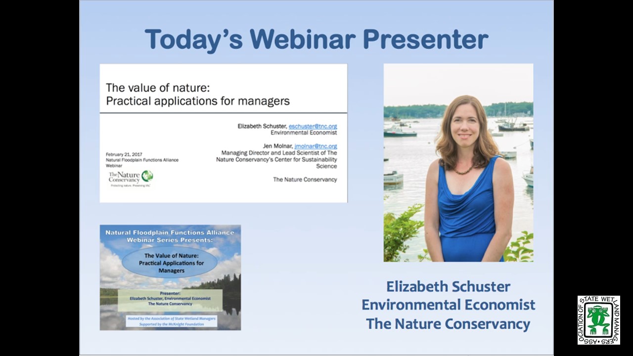 Part 2: Presenter: Elizabeth Schuster, Environmental Economist, The Nature Conservancy 