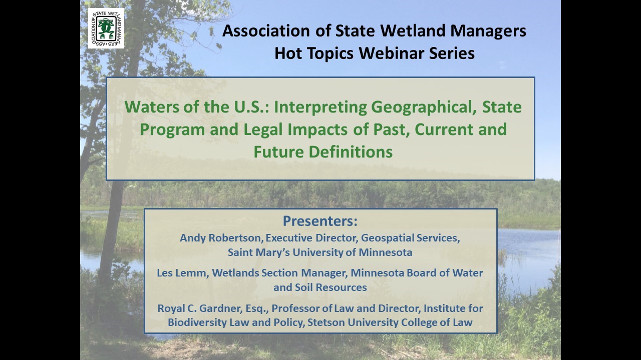 Part 1: Introduction: Marla Stelk, Executive Director, Association of State Wetland Managers 