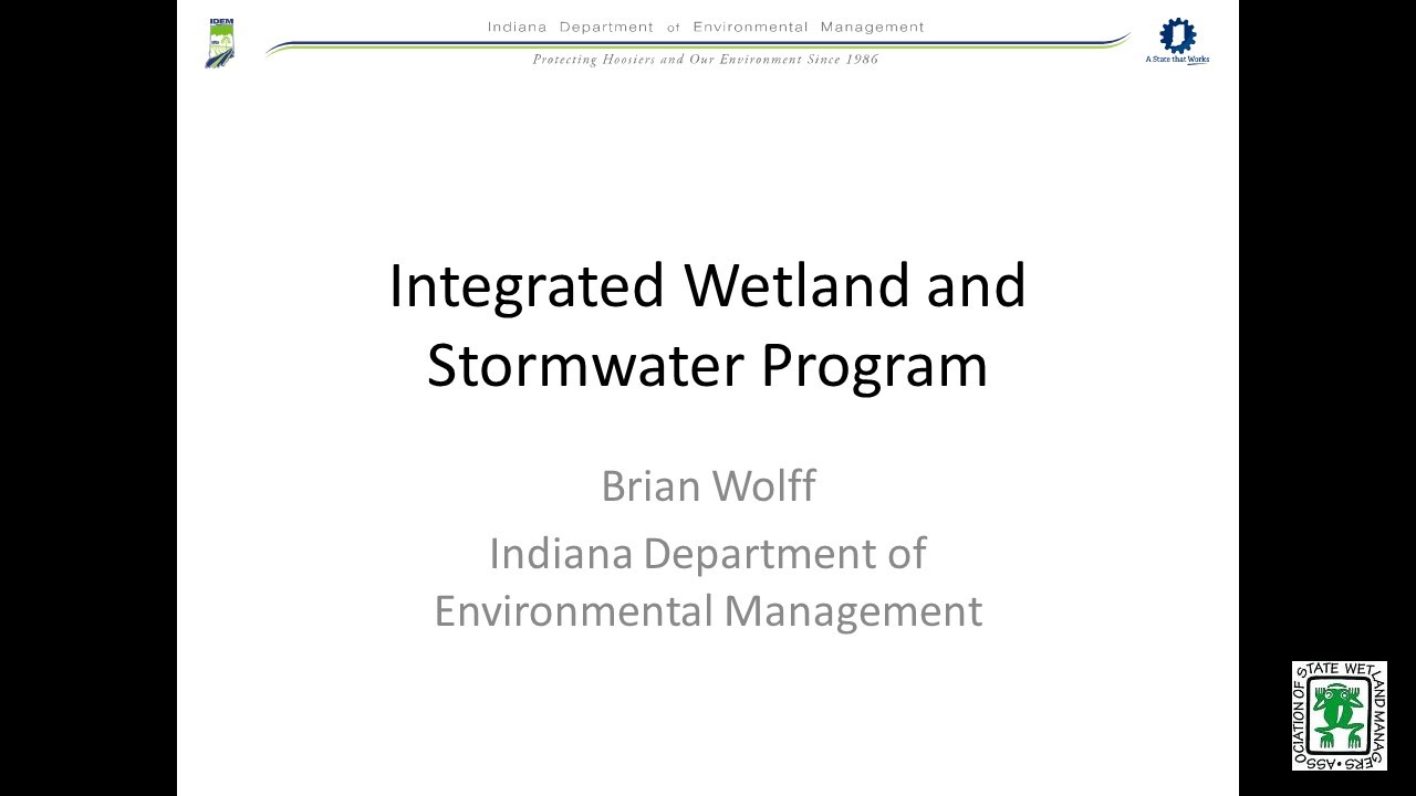 Brian Wolff, Surface Water, Operations and Enforcement Branch Chief, Indiana Department of Environmental Management
