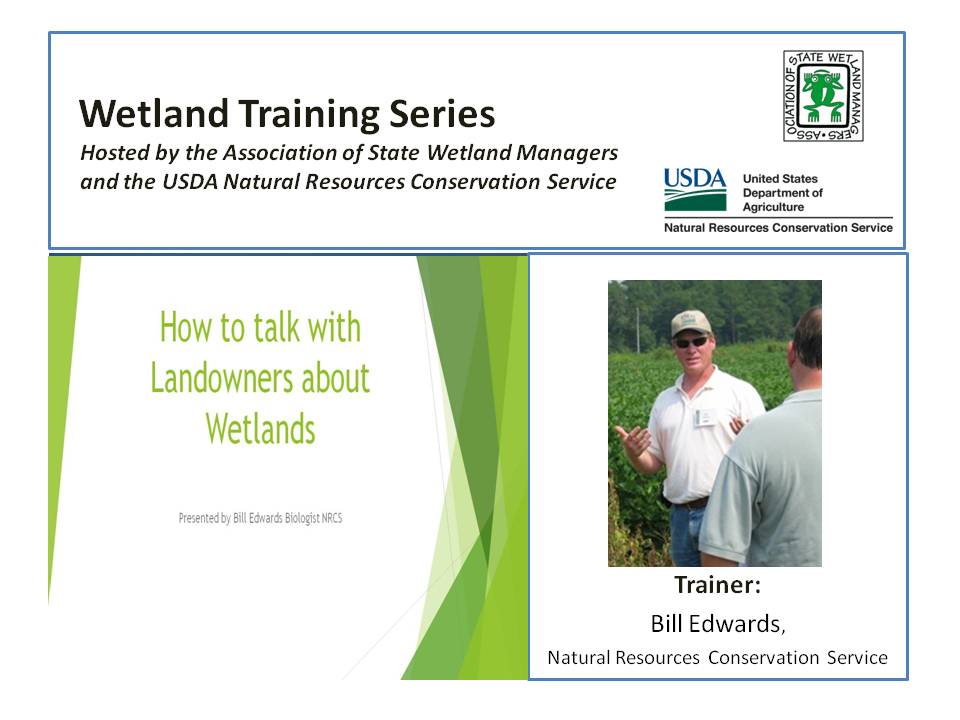Part 6.2: Trainer: Bill Edwards, Natural Resources Conservation Service