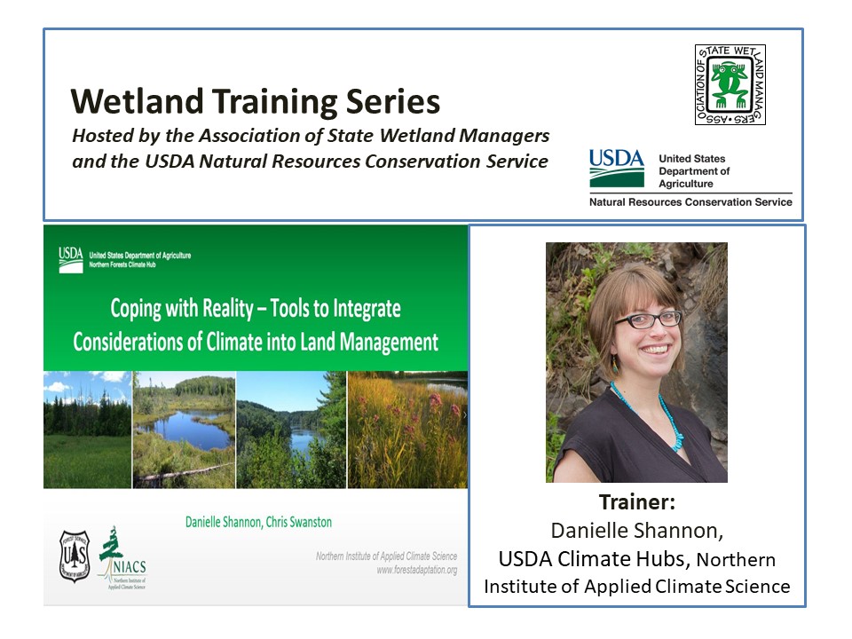 Part 9.3: Trainer: Danielle Shannon, USDA Climate Hubs, Northern Institute of Applied Climate Science (NIACS)