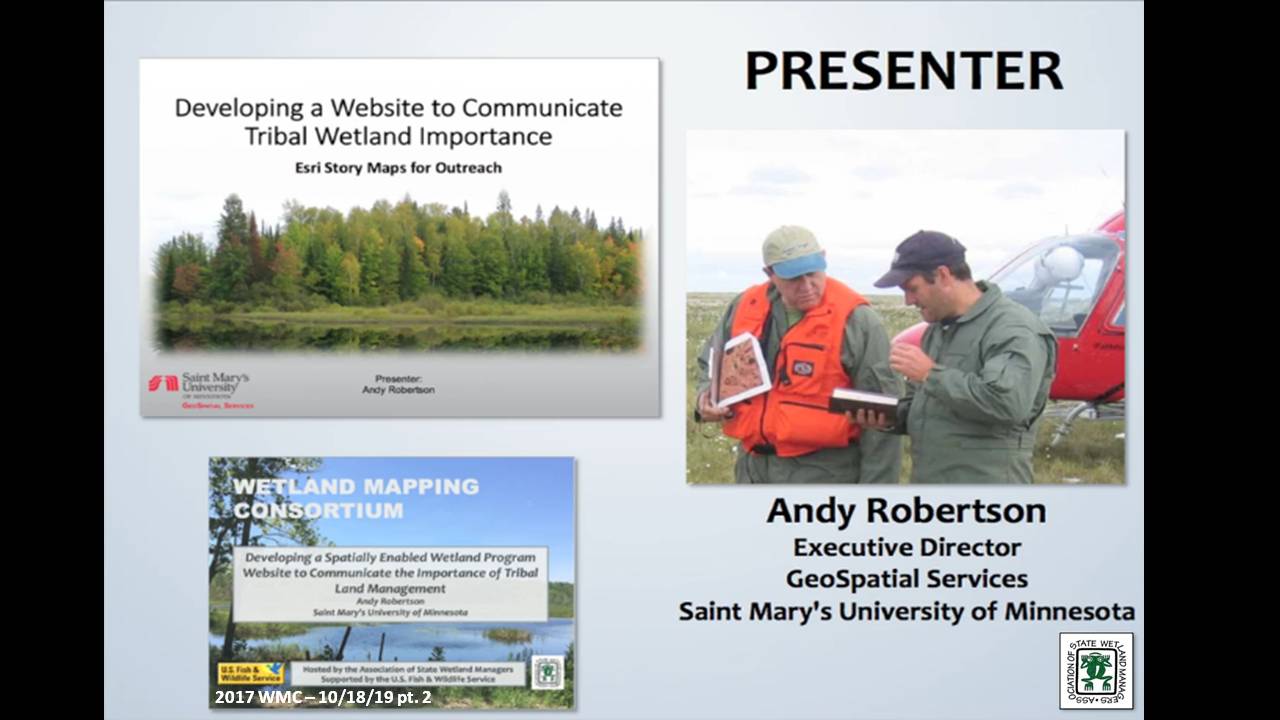 Part 2: Presenter: Andy Robertson, Executive Director, GeoSpatial Services, Saint Mary's University of Minnesota