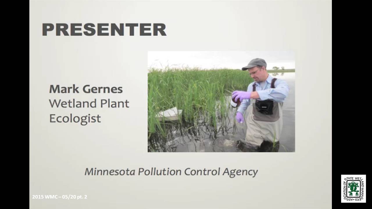 Part 2: Presenter: Mark Gernes, Minnesota Pollution Control Agency