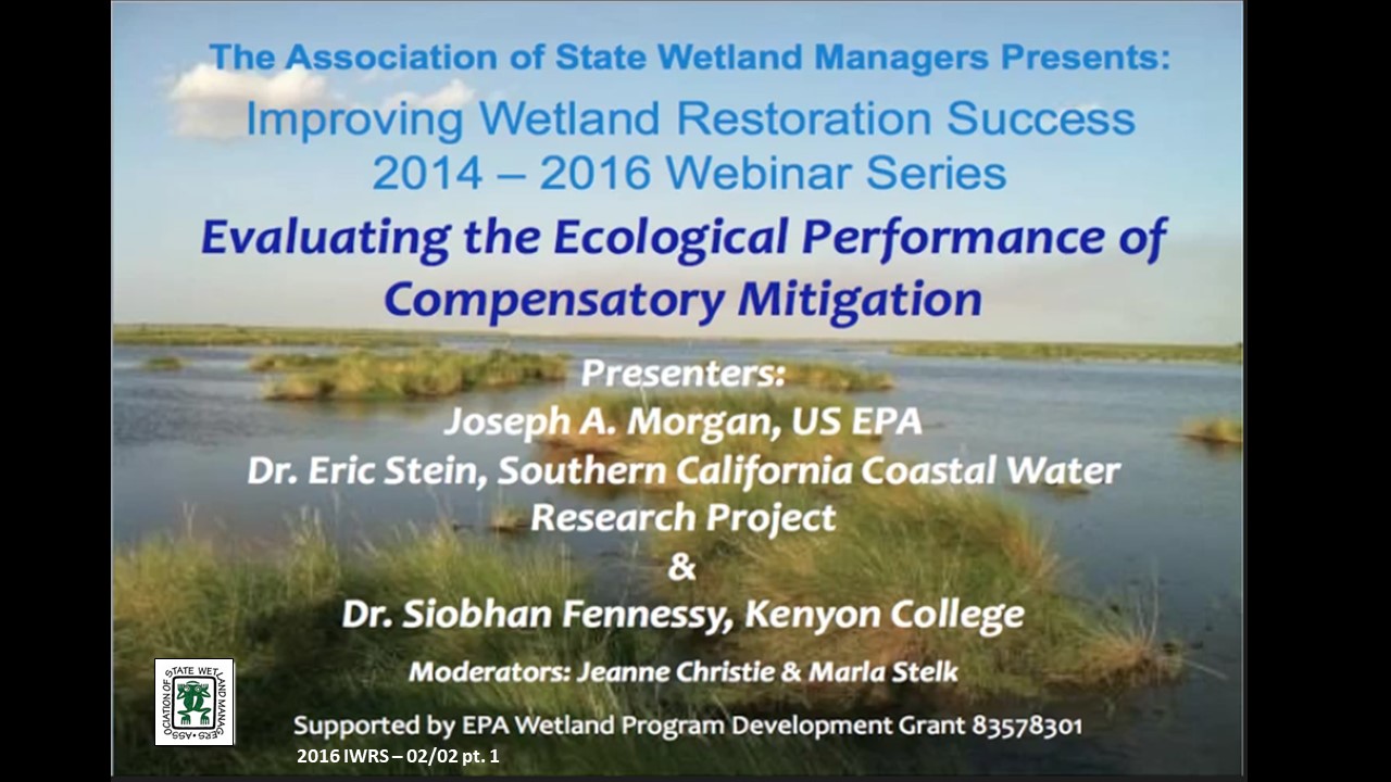 Part 1: Introduction: Marla Stelk, Policy Analyst, Association of State Wetland Managers and Jeanne Christie, Association of State Wetland Managers