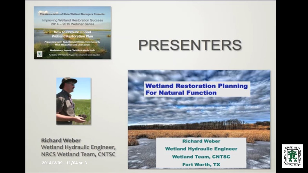 Part 3: Presenter: Richard Weber, NRCS Wetland Team, CNTSC