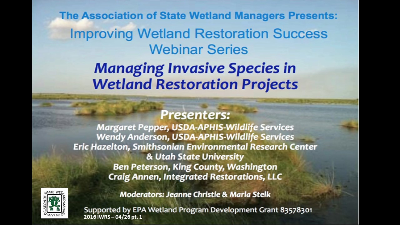 Part 1: Introduction: Marla Stelk, Policy Analyst, Association of State Wetland Managers and Jeanne Christie, Association of State Wetland Managers