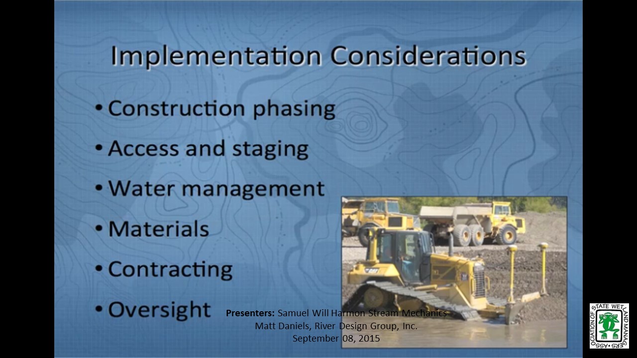 Part 6: Presenters: Matt Daniels, P.E., River Design Group and Will Harman, PG, Stream Mechanics; Moderator: Jeanne Christie, ASWM - Recommendations