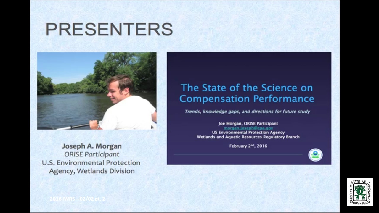 Part 2: Presenter: Joseph A. Morgan, U.S. Environmental Protection Agency, Wetlands Division 