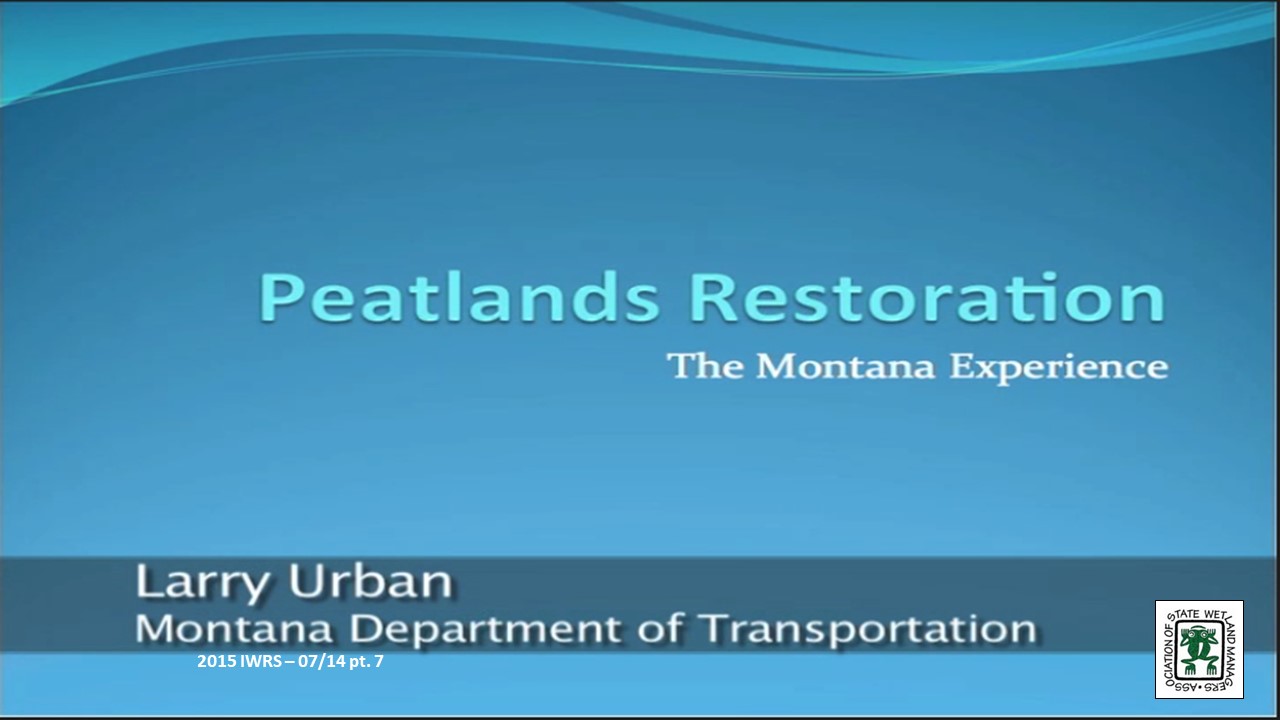 Part 7: Presenter: Larry Urban, Montana Department of Transportation