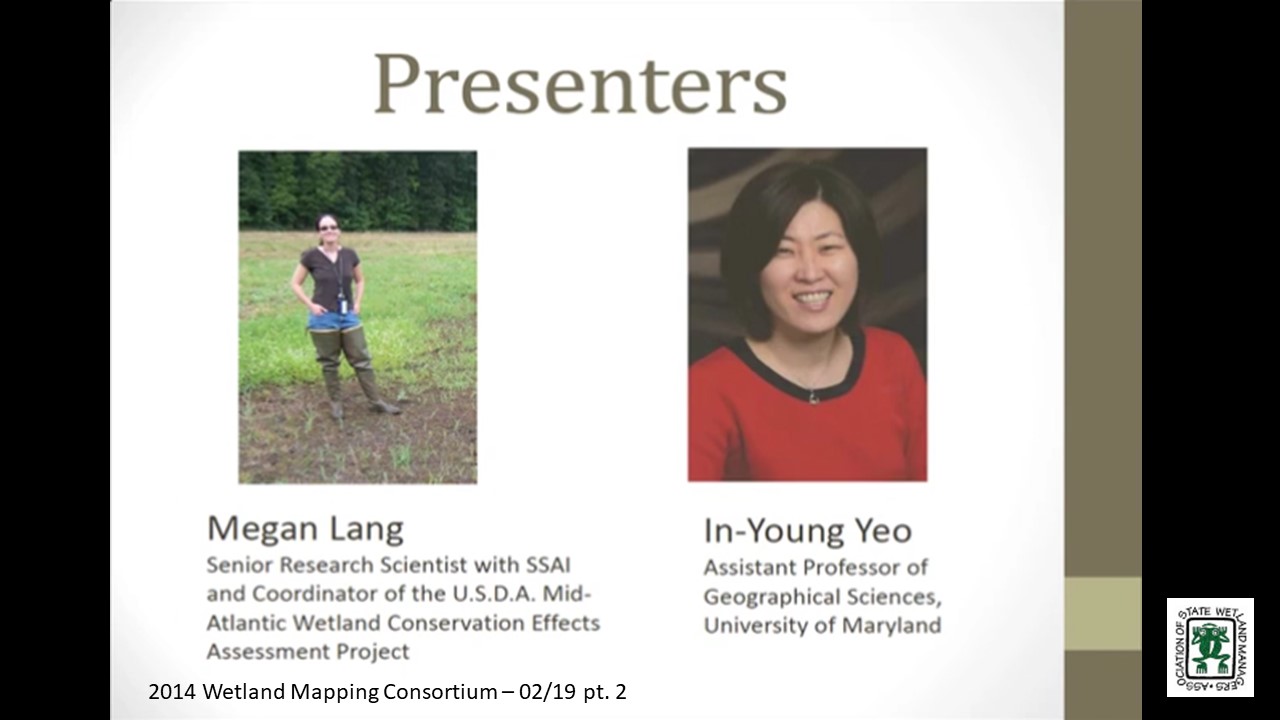 Part 2: Presenter: Megan Lang, Senior Research Scientist, Science Systems and Applications, Inc. and Coordinator of the USDA Mid-Atlantic Wetland Conservation Effects Assessment Project 