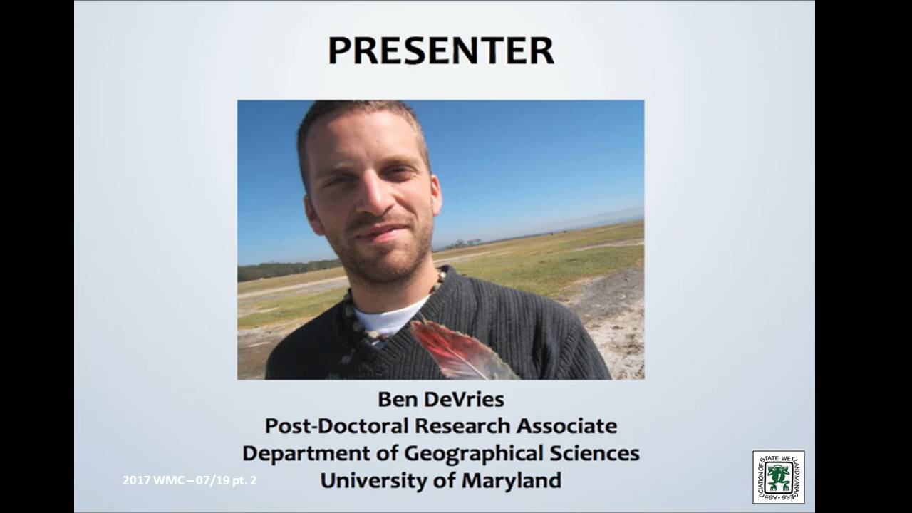 Part 2: Presenter: Ben DeVries, Post-Doctoral Research Associate, Department of Geographical Sciences, University of Maryland