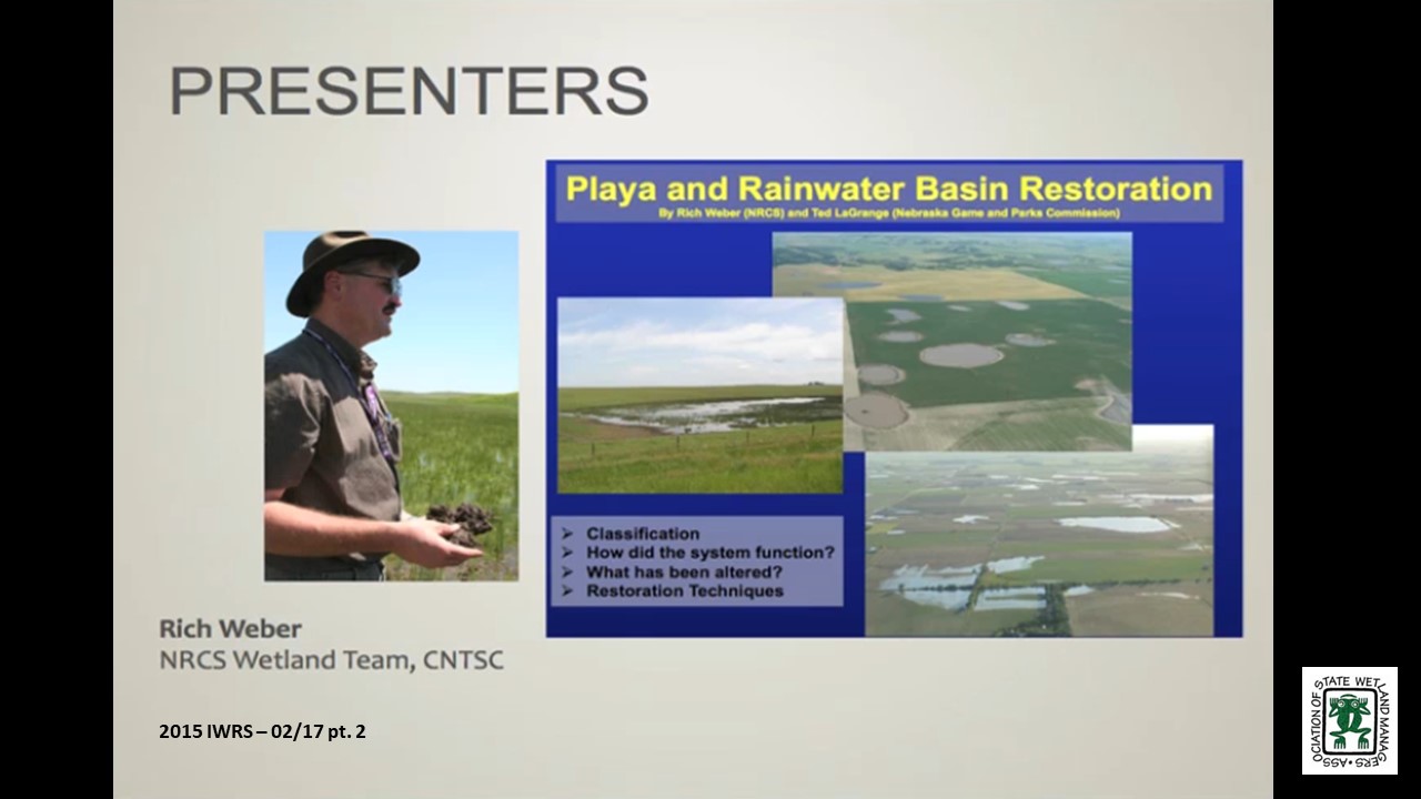 Part 2: Presenter: Rich Weber, NRCS Wetland Team, CNTSC    