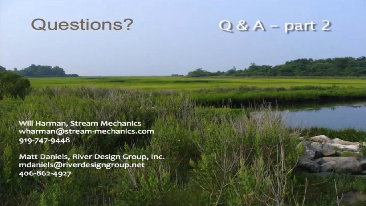 Part 8: Moderator: Jeanne Christie, Association of State Wetland Managers; Questions & Answers #2