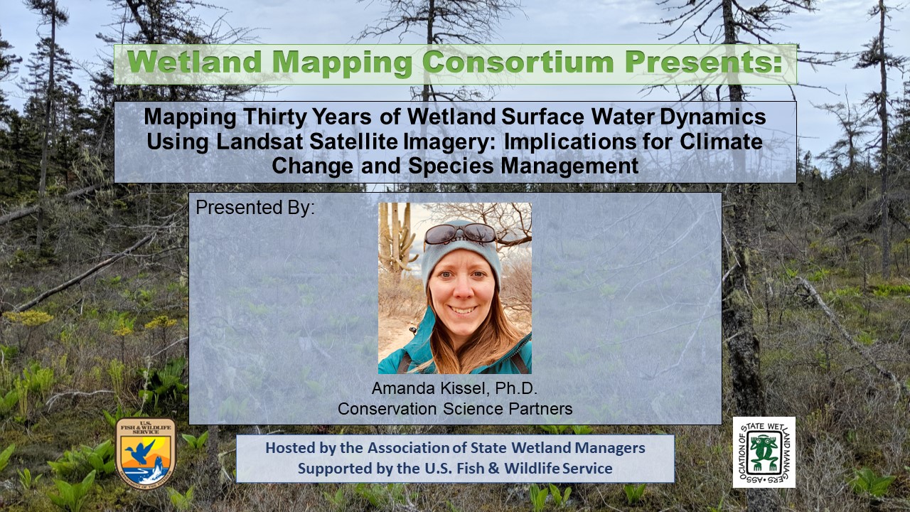 Part 3: Presenter: Amanda Kissel, Ph.D., Lead Scientist with Conservation Science Partners