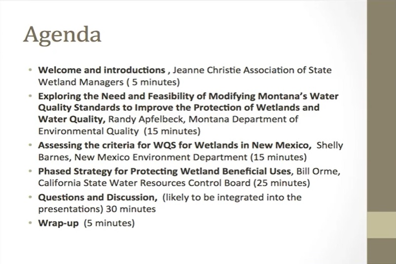 Part 1: Introduction: Jeanne Christie, Association of State Wetland Managers ; Presenter:  Randy Apfelbeck, Montana Department of Environmental Quality
